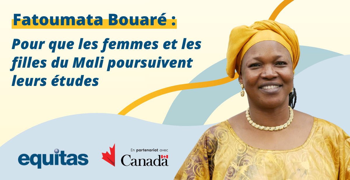 Fatoumata Bouaré : Pour que les femmes et les filles du Mali poursuivent leurs études