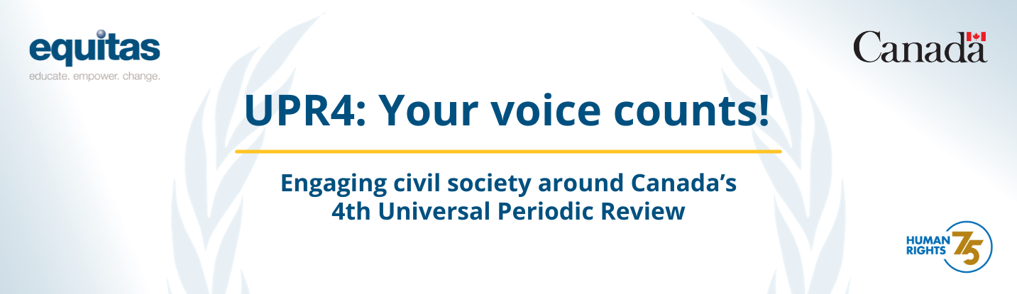 UPR4: Your voice counts! Engaging civil society around Canada's 4th Universal Periodic Review
