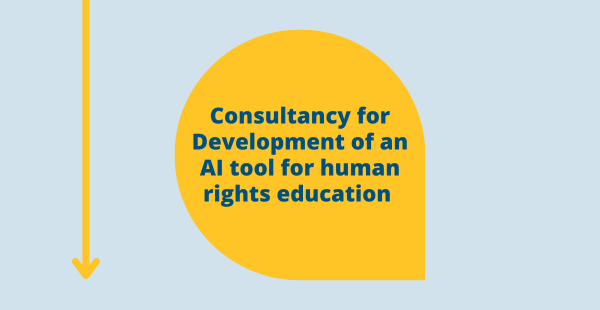 Consultancy for Development of an AI tool for human rights education