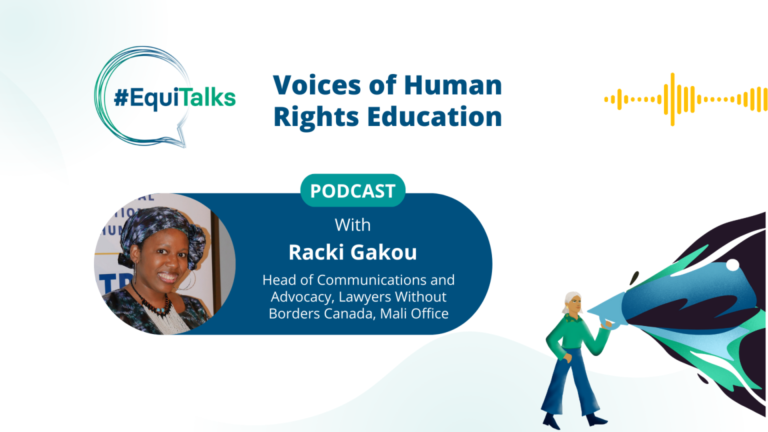 #EquiTalks - Episode 19: Racki Gakou, Elevating the Voices of Women and ...